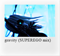 gravity (SUPEREGO mix)