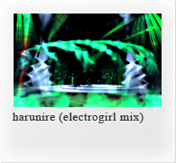 harunire (electrogirl mix)